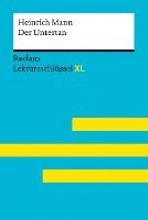 bokomslag Der Untertan von Heinrich Mann: Lektüreschlüssel mit Inhaltsangabe, Interpretation, Prüfungsaufgaben mit Lösungen, Lernglossar. (Reclam Lektüreschlüssel XL)