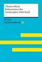 Bekenntnisse des Hochstaplers Felix Krull von Thomas Mann: Lektüreschlüssel mit Inhaltsangabe, Interpretation, Prüfungsaufgaben mit Lösungen, Lernglossar. (Reclam Lektüreschlüssel XL) 1