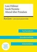 bokomslag Lutz Hübner / Sarah Nemitz: Abend über Potsdam (Lehrerband) | Mit Downloadpaket (Unterrichtsmaterialien)