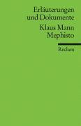 Erläuterungen und Dokumente zu Klaus Mann: Mephisto 1