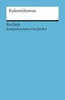 Bernd-Stefan Grewe, Thomas Lange, Gerhard Henke-Bockschatz - Kolonialismus, Häftad