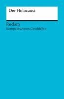 Julian Kümmerle, Gerhard Henke-Bockschatz - Kompaktwissen Geschichte. Der Holocaust, Häftad