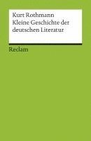 bokomslag Kleine Geschichte der deutschen Literatur