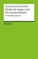 bokomslag García Lorcas Drama »Bodas de sangre« und die Literaturtheorie