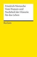 bokomslag Vom Nutzen und Nachtheil der Historie für das Leben