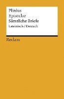 Gaius Plinius Secundus, Heribert Philips, Marion Giebel - Epistulae / Sämtliche Briefe, Häftad