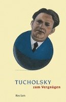 bokomslag Tucholsky zum Vergnügen