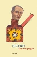 Marion Giebel - Cicero zum Vergnügen, Häftad