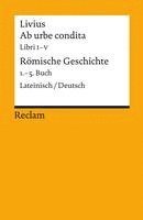 bokomslag Ab urbe condita. Libri I - V / Römische Geschichte. 1. - 5. Buch