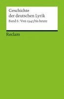 bokomslag Geschichte der deutschen Lyrik. Band 6: Von 1945 bis heute