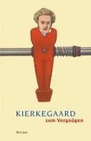 bokomslag Kierkegaard zum Vergnügen