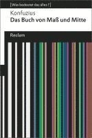 Konfuzius, Ferdinand Fellmann, Uta Fellmann - Das Buch von Maß und Mitte, Häftad