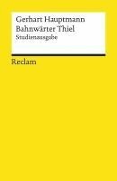 Gerhart Hauptmann, Peter Langemeyer - Bahnwärter Thiel, Häftad