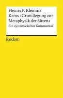 Kants »Grundlegung zur Metaphysik der Sitten«