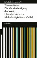 Thomas Bauer - Die Vereindeutigung der Welt, Häftad