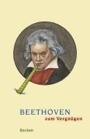 bokomslag Beethoven zum Vergnügen