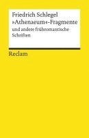 bokomslag »Athenaeum«-Fragmente und andere frühromantische Schriften