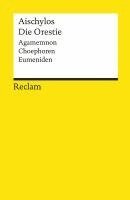 Aischylos, Kurt Steinmann - Die Orestie, Häftad