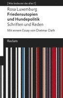 bokomslag Friedensutopien und Hundepolitik. Schriften und Reden