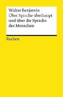 Über Sprache überhaupt und über die Sprache des Menschen 1