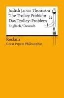 Judith Jarvis Thomson - The Trolley Problem / Das Trolley-Problem, Häftad