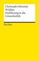 Christoph Sebastian Widdau - Einführung in die Umweltethik, Häftad