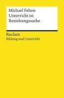 bokomslag Unterricht ist Beziehungssache