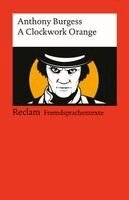 Anthony Burgess, Claus Melchior - A Clockwork Orange, Häftad
