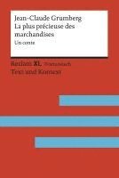 bokomslag La Plus Précieuse des marchandises. Un conte. Avec un dossier sur l'auteur, la déportation des Juifs français et le camp d'internement de Drancy