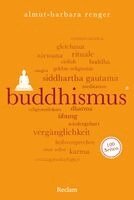 Almut-Barbara Renger - Buddhismus. 100 Seiten, Häftad