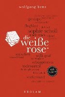 bokomslag Die Weiße Rose. 100 Seiten