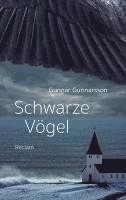 Gunnar Gunnarsson - Schwarze Vögel, Häftad