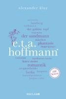 Alexander Kluy - E. T. A. Hoffmann. 100 Seiten, Häftad