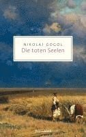 Nikolaj Gogol - Die toten Seelen, Häftad