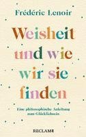 Frédéric Lenoir - Weisheit und wie wir sie finden, Häftad