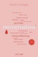 Menstruation | Wissenswertes und Unterhaltsames über den weiblichen Zyklus | Reclam 100 Seiten 1