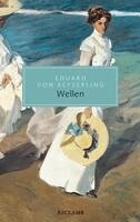 Eduard von Keyserling, Gabriele Radecke - Wellen, Häftad