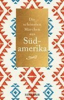 Die schönsten Märchen aus Südamerika 1