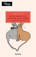 James Krüss, Ulrike Schuldes - Kleine Katzen sind so drollig und so wollig und so mollig. Gedichte und Geschichten über Katzen, Häftad