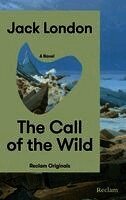 Jack London - The Call of the Wild. A Novel, Häftad