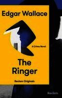 Edgar Wallace - The Ringer. A Crime Novel, Häftad