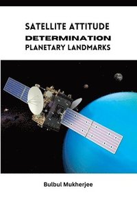 bokomslag Satellite Attitude Determination Planetary Landmarks