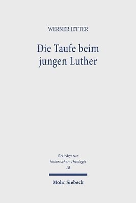 Werner Jetter - Die Taufe beim jungen Luther, Häftad