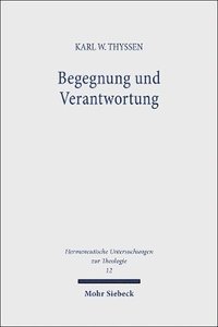 bokomslag Begegnung und Verantwortung