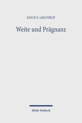Weite und Prägnanz