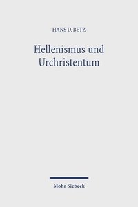 bokomslag Hellenismus und Urchristentum