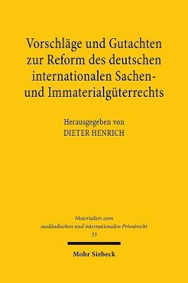 bokomslag Vorschlge und Gutachten zur Reform des deutschen internationalen Sachen- und Immaterialgterrechts