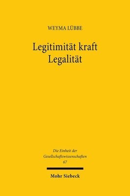 Weyma Lübbe - Legitimität kraft Legalität, Inbunden