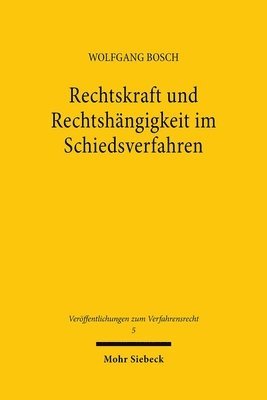 bokomslag Rechtskraft und Rechtshngigkeit im Schiedsverfahren