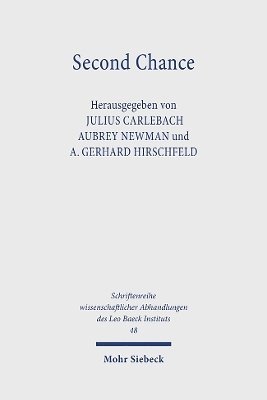 Second Chance: Two Centuries of German-Speaking Jews in the United Kingdom